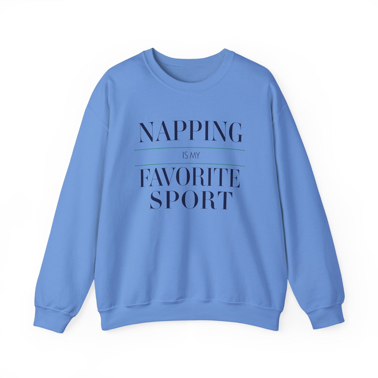 Napping is My Favorite Sport Sweatshirt, Cozy Unisex Crewneck, Perfect Gift for Nappers, Cute Casual Wear, Lazy Day Apparel