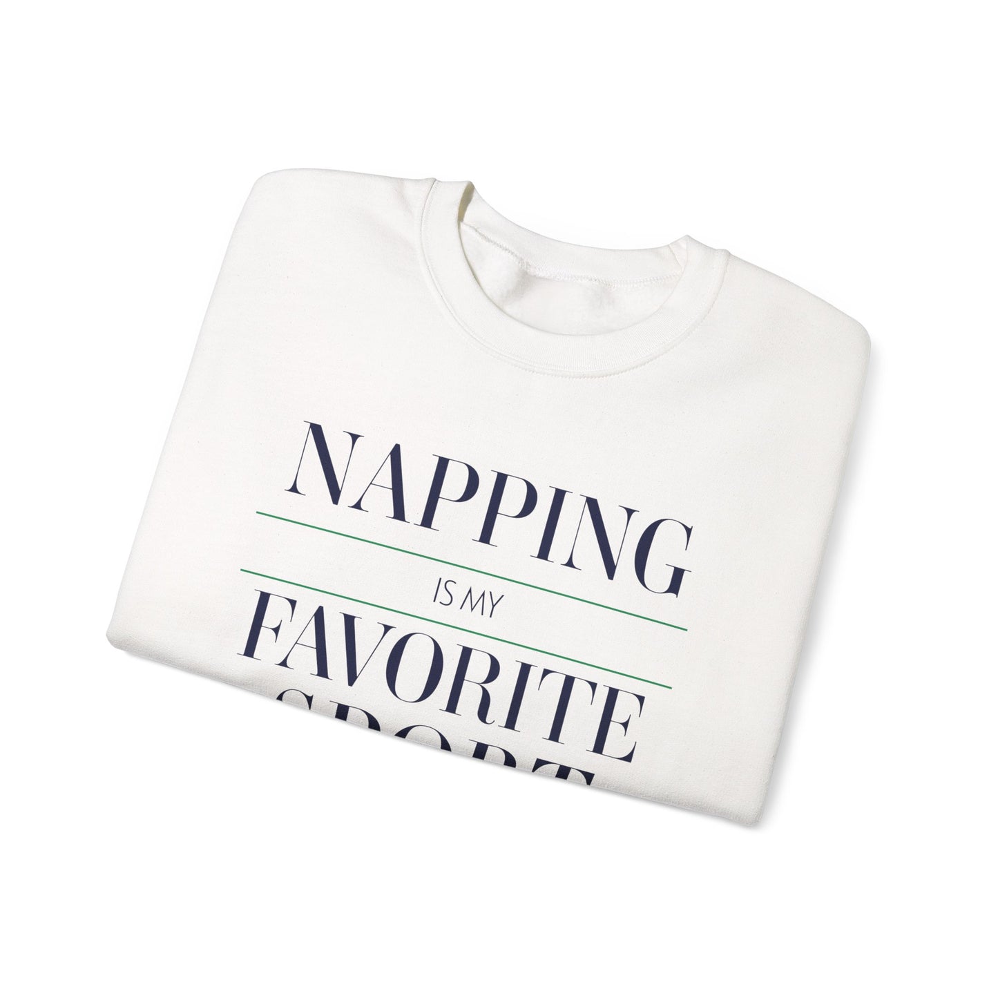 Napping is My Favorite Sport Sweatshirt, Cozy Unisex Crewneck, Perfect Gift for Nappers, Cute Casual Wear, Lazy Day Apparel
